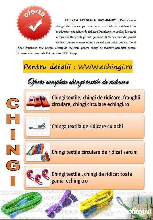 Total Race Romania comercializeaza : chingi textile de ridicare cu urechi , chingi textile circulare , chingi circulare negre pentru scene , chingi de ridicare pentru butoaie , chingi/ sufe textile de ridicare de diverse tonaje si lungimi, uzual in stoc B